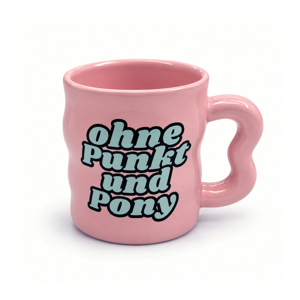 Tasse "Ohne Punkt und Pony"